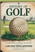 History of Golf: The Unexplained, The Absurd, and The True - 1,000 Golf Trivia Questions by Digital, Horsecreek