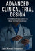 Advanced Clinical Trial Design: From Randomization to Real-World Evidence by Juan Manuel Fernández López