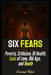Six Fears: Poverty, Criticism, Ill Health, Loss of Love, Old Age, and Death by Conrad Riker