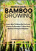 Month-By-Month Bamboo Growing: Learn What To Watch Out For From January To December To Keep Your Bamboo Thriving As A Beginner by Massimo, Ronnie