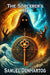 The Sorcerer's Key by Samuel Denhartog