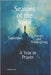 Seasons of the Spirit: September - Harvest and Thanksgiving: A Year in Prayer by Vance, Charles