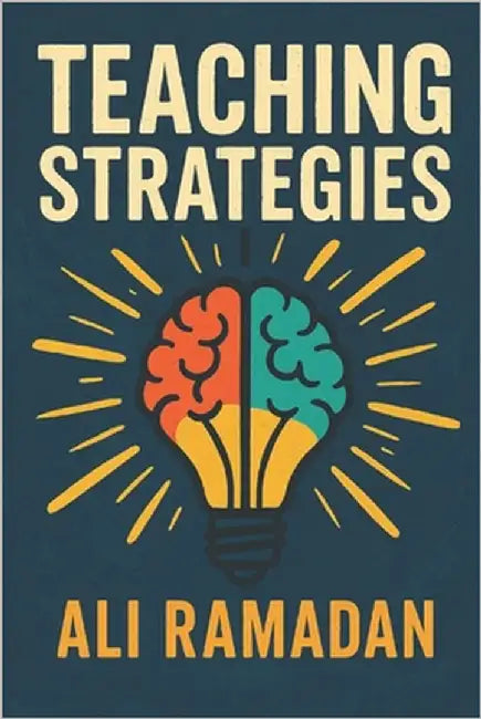 Teaching Strategies by Ramadan, Ali