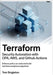 Terraform Security Automation with OPA, AWS Config, and GitHub Actions: Enforce Policy-as-Code and Build Real-Time Compliance Pipelines by Singleton, Tom