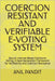 Coercion Resistant and Verifiable E-Voting System: Secure Internet-Based Electronic Voting: A Next-Generation Framework for Verifiability and Coercion by Pandit, Anil