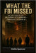 What the FBI Missed: The True Story of the Oklahoma City Bombing - From Blast to Cover-Up by Spencer, Hollie