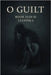 O Guilt: Cluster IV: The Moral Core by King, Philosopher