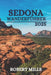 Sedona Wanderfuhrer 2025: Einheimischenführer zu malerischen Wanderungen und geheimen Orten by Robert Mills