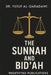 Sunnah And Bid'ah by Mohamed Ibrahim