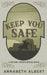 Keep You Safe: Special Edition Paperback by Annabeth Albert
