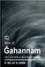 The Tale of Ǧahannam: 'Hell' According to Early Muslim Tradition by Abd El-Rahaman, Nael