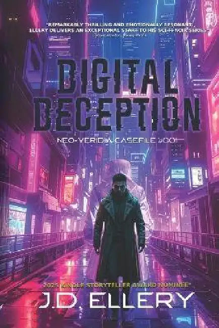 Digital Deception: Neo-Veridia Casefile #001 by J. D. Ellery