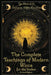 The Complete Teachings of Modern Wicca: For the Seeker by Tamara Von Forslun