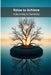 Relax to Achieve: A Journey to Serenity by Pasquale de Marco