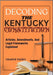 Decoding the Kentucky Constitution: Articles, Amendments, And Legal Frameworks Explained by Tadeo, Chance