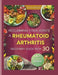 Reclaiming Your Joints: A Rheumatoid Arthritis Recovery Guide with 30 Anti-inflammatory Recipes for Real-Life Relief by Ayla Carson