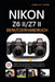 Nikon Z6 II/Z7 II Benutzerhandbuch: Meistern Sie Ihre Superzoom-Kamera mit einfachen Schritt-für-Schritt-Anleitungen und Expertentipps zum Fotografier by Leonie Zimmermann, Jonas Wagner, Camila H. Vogel