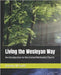 Living the Wesleyan Way: An Introduction to the United Methodist Church by Scott, Jeremy W.
