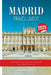 Madrid Tra Vel Guide 2025: Everything You Need to Know for an Unforgettable Trip to Turkey's Timeless City by Donald Boelter