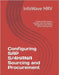 Configuring SAP S/4HANA Sourcing and Procurement: A Step-by-Step Guide to Strategic Sourcing, Supplier Management, and Central Contract Management by Mrv, Infowave