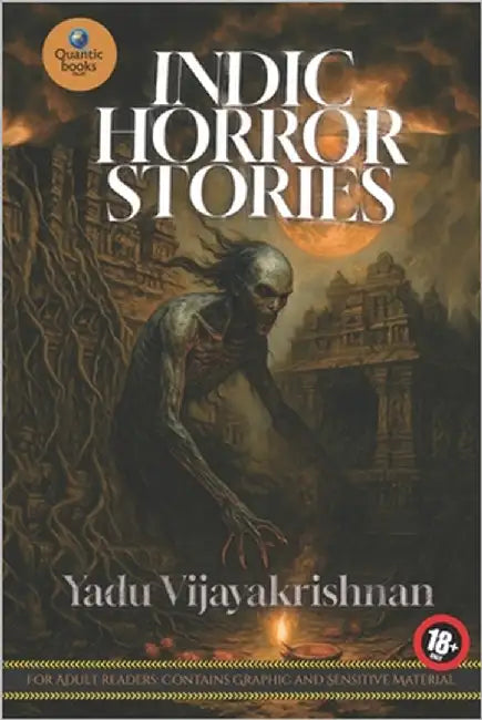 Indic Horror Stories by Vijayakrishnan, Yadu