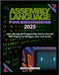 Assembly Language for Beginners 2025: Learn x86 and x64 Programming Step by Step with Real Projects for Windows, Linux, and macOS by Thompson, Beth