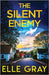 The Silent Enemy by Gray, Elle