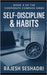 Self-Discipline & Habits: Book 4 of the Corporate Compass Series by Seshadri, Rajesh