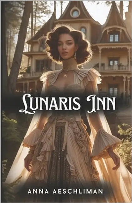 Lunaris Inn by Aeschliman, Anna