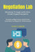 Negotiation Lab: Breaking Through with Data-Driven Experimentation: Transform Negotiation with Proven, Innovative Strategies for Professionals by Samuel Cartwright
