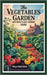 The Vegetables Garden and Edible Plant Farming Guide by Bennett, Rhys