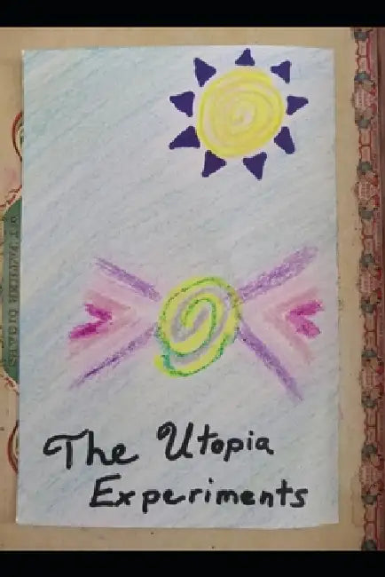 The Utopia Experiments by Christine Veasey