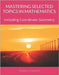Mastering Selected Topics in Mathematics: Including Coordinate Geometry by Augustine, Kingsley