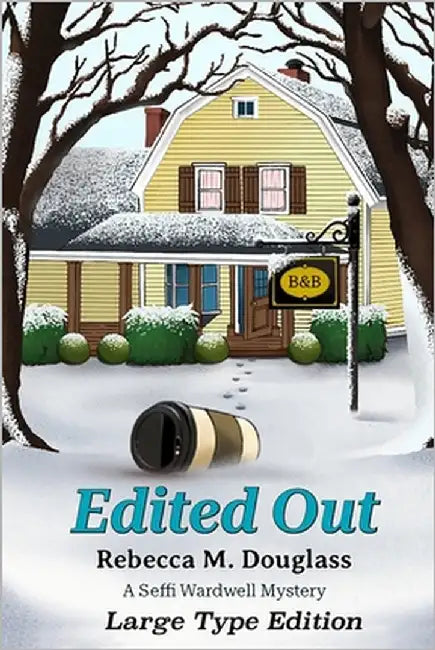 Edited Out: Large Type Edition by Douglass, Rebecca M.