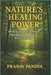 Nature's Healing Power: What Science Says About How Nature Heals the Body and Mind by Pranav Pandya