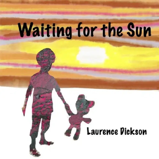 Waiting For The Sun