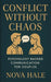 Conflict Without Chaos: Psychology-Backed Communication for Couples by Nova Hale
