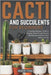 Cacti And Succulents For Beginners: A Complete Beginner's Guide to Growing, Caring for, and Enjoying Stunning Cacti and Succulents Indoors and Out by Pina, Robert