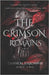 The Crimson Remains by Hardaway, Emani M.