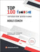 Top 100 Agile Coach Interview questions: Fully Solved: Coach Your Way Into the Job With Confidence and Clarity by Biz, Dollarbook