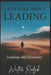 ... about leadership we speak: Leading with Humanity by Walter Alejandro Radzik