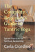 The Complete Beginner's Guide to Tantric Yoga: Sacred Practices for Spiritual Awakening by Carla Giordino