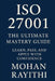 ISO 27001 Mastery: From Certification to Real-World Impact by Mohan Rayithi
