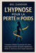 L'Hypnose Pour La Perte de Poids: Comment utiliser le pouvoir de votre esprit pour perdre du poids rapidement même si vous avez tout essayé sans succè by Bel Candor, Bel Candor
