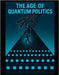 The Age of Quantum Politics: How the new digital empires are shaping our opinions and democracies by Bianchini, Bruno