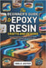 The Beginner's Guide to Epoxy Resin Crafts and Designs: Learn to Create Stunning Resin Jewelry, Wood Art, Coasters, and More with Step-by-Step Project by Jester, Odele