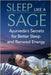 Sleep Like a Sage: Ayurveda's Secrets For Better Sleep and Renwed Energy by Das Babaji, Nityananda
