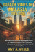Guía de Viajes de Malasia 2025-2026: Descubra los secretos mejor guardados de Malasia y explore las principales atracciones turísticas con información by Amy A. Wells
