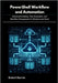 PowerShell Workflow and Automation: Advanced Scripting, Task Automation, and Workflow Management for Windows and Cloud by Marvin, Robert
