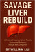 Savage Liver Rebuild by William Liu